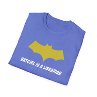 Batgirl Is A Librarian Unisex Softstyle T-Shirt